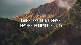 Sufficient For Today Maverick City Music Lyrics Video [upl. by Sema]