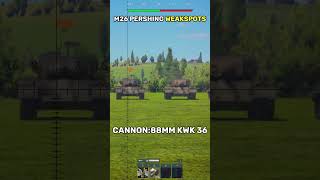 The Best M26 Pershing Weak Spots for War Thunder [upl. by Nahsor]