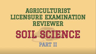 SOIL SCIENCE Reviewer Part II  Agriculturist Licensure Examination [upl. by Veal734]