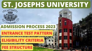 St Josephs University Bangalore  Admission Process 2023 List of Courses etc [upl. by Annav767]