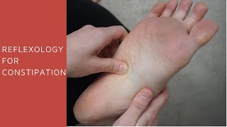 How to Help Constipation Naturally with Reflexology [upl. by Octavia641]