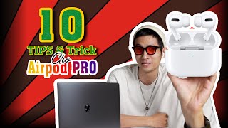 TIPS 10 Mẹo cần biết khi sử dụng Airpod Pro [upl. by Bayard]