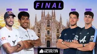 FINAL  MILANO P1  GalanChingotto vs CoelloTapia  Full Match  PREMIER PADEL ITALY [upl. by Kra]