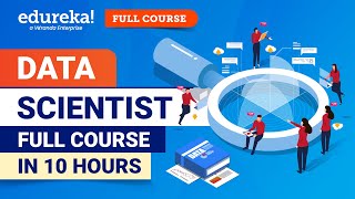 Data Scientist Full Course  12 Hours  Data Science For Beginners  Data Science Course  Edureka [upl. by Llenwad211]