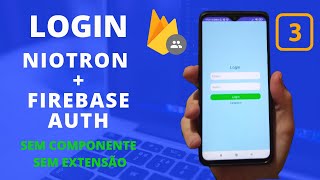 Criar Tela de Login Niotron e Firebase Auth 3 [upl. by Spain]