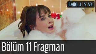 Dolunay 11 Bölüm Fragman [upl. by Euh]