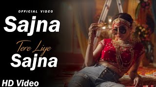 Sajna Tere Liye Sajna Official Video Song  Badshah FeatPayal Dev  New Weeding Song [upl. by Acihsay187]