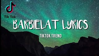 Barbielat Lyrics [upl. by Lud392]