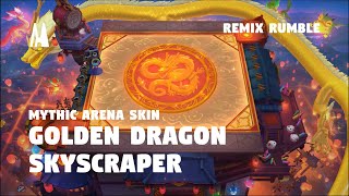 GOLDEN DRAGON SKYSCRAPER  MYTHIC ARENA SKIN  TFT SET 10 [upl. by Lenra]