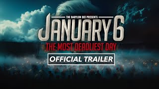 January 6 The Most Deadliest Day Trailer [upl. by Nosbig]