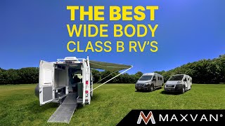 Maxvan  The Best Wide Body Class B RVs [upl. by Haran]