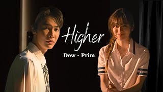 Higher  Dew Jirawat amp Prim Chanikarn  Thai Series Friends to Lovers Story [upl. by Adnamahs677]