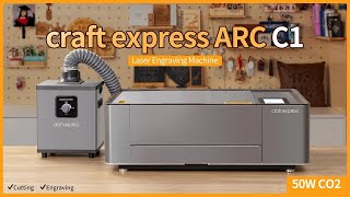 🔔craft express ARC C1 Laser Engraving Machine  Cut amp Engrave Wood Acrylic Leather Bamboo Metal [upl. by Ailahs]