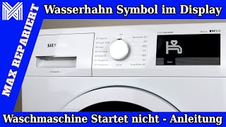 Siemens Waschmaschine IQ500 zieht kein Wasser  Aquastop tauschen Waschmaschine bekommt kein Wasser [upl. by Odlavu69]