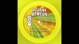 Reggae Remedy Riddim Section  Move Weh Babylon [upl. by Thorley]