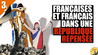 THEME 3 HISTOIRE  FRANCAISE ET FRANCAIS DANS UN REPUBLIQUE REPENSEE [upl. by Haldeman]