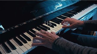 Us  James Bay  Piano Cover [upl. by Raveaux]