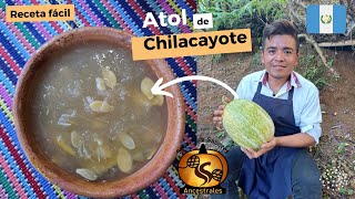 Receta fácil como preparar Atol de Chilacayote [upl. by Carman611]