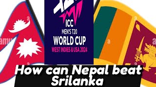 Nepal vs srilanka t20 World Cup pre analysis how Nepal can beat srilanka [upl. by Chaworth]