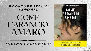 Recensione Libro “COME L’ARANCIO AMARO” di Milena Palminteri [upl. by Nytsirc422]