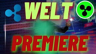 💥XRP RIPPLE NEWS💥 WELT PREMIERE JETZT❗ DOKU BALD LIVE ❗ [upl. by Bennir]