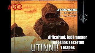 Star wars jedi academy JEDI MASTER  03 TATOOINE RECUPERAR ANDROIDE Walkthrough 100 [upl. by Willetta]