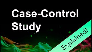 Case Control Study Explained [upl. by Metabel]