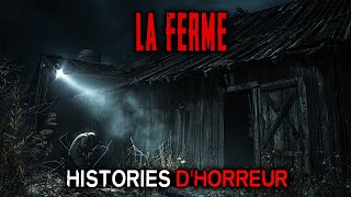 3 Histoires Terrifiantes à la Ferme [upl. by Airemahs]