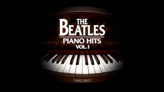 The Beatles Piano Hits Vol 1  08 It Wont Be Long Piano Version [upl. by Twitt994]