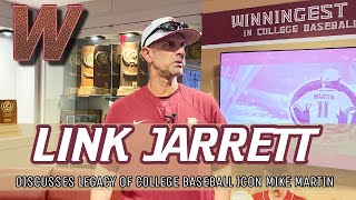 FSU Baseball head coach Link Jarrett discusses legacy passing of legendary Mike Martin Sr [upl. by Wohlert367]