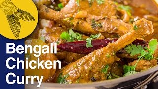 Chicken Curry or Kosha–BengaliStyle  Murgir Mangshor Jhol [upl. by Keenan]