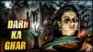 Darr Ka Ghar Full Hindi Dubbed Horror Movie  2022 Latest South Indian Hindi Dubbed Movie [upl. by Divaj]