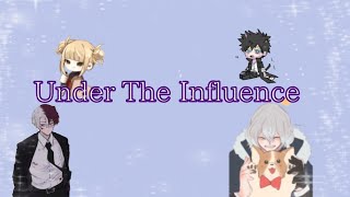 MHABNHA Characters singing quotUnder the Influencequot 💜 [upl. by Anam]