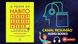 █▬█ █ ▀█▀  O PODER DO HÁBITO  RESUMO DO LIVRO EM AUDIOBOOK  Charles Duhhigg [upl. by Binny715]