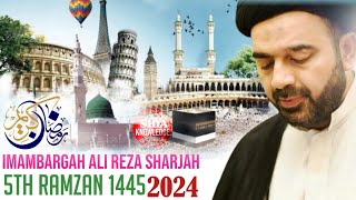 majlis today 5th ramdan 2024  Imambargah ali reza sharjah  Allama muhammad ali naqvi [upl. by Econah]