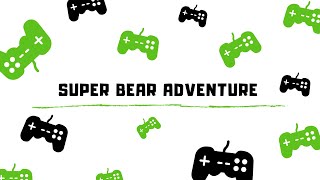 save data super Bear adventure [upl. by Atalante]