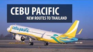 Cebu Pacific Launches New Routes to Thailand [upl. by Clara]