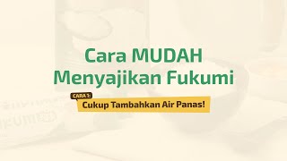 CARA PRAKTIS MENYAJIKAN BERAS PORANG FUKUMI Cukup tuang air panas [upl. by Narahs]