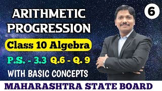 10M1 Ch3 Arithmetic Progression Part 6 PS33 Q6 to Q9  Maharashtra SSC Board  Dinesh Sir [upl. by Masao414]