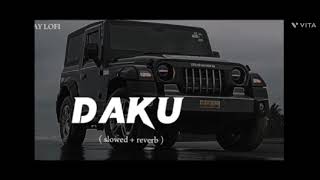 Daku slowed and reverb  trending viralvideo musical [upl. by Onaivatco]