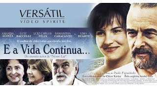 💕 E A VIDA CONTINUA  FILME ESPÍRITA [upl. by Divad]