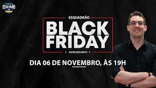 Black Friday Esquadrão de Elite  Atos Administrativo  Thallius Moraes [upl. by Lanod815]