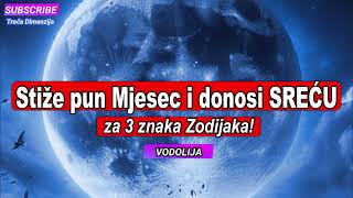 Stiže pun Mjesec i donosi SREĆU za OVA 3 znaka Zodijaka [upl. by Dragone]