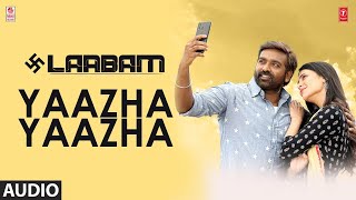 Yaazha Yaazha Song  Laabam  Vijay SethupathiShruti Haasan  D Imman [upl. by Gies]