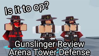 New Gunslinger Tower Review Arena Tower Defense [upl. by Dhaf]