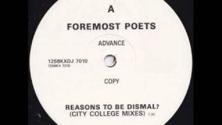 Foremost PoetsReasons To Be Dismal City College MixBobby Konders RmxSBK 7010 [upl. by Beka]