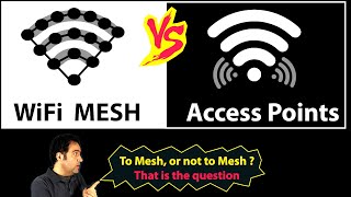 WiFi Mesh or Multiple Access Points  Thats the question [upl. by Netnilc]