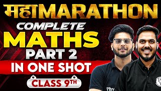 Complete CBSE Class 9th 𝐌𝐀𝐓𝐇𝐒 Part2  Full Syllabus in One Shot  Maha Marathon [upl. by Clementas]