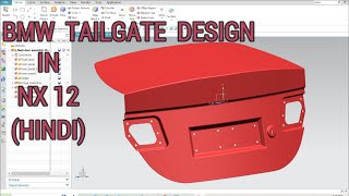 Car tailgate design in NX 12 HINDI [upl. by Dietz]