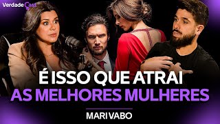 O Que as Mulheres Secretamente Desejam em um Homem  Mari Vabo  VerdadeCast 041 [upl. by Eicnarf]